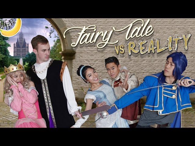 Fairy Tale VS Reality