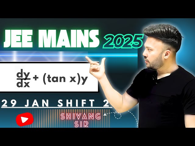 JEE MAIN PYQ 2025 ( 29 Jan   - shift 2 )  || #differentialequationsclass12  PYQ || IIT JEE #JEE2025