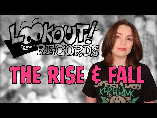 The Rise & Fall Of Lookout! Records