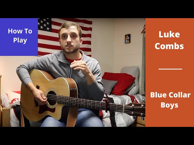 Blue Collar Boys | Luke Combs | Guitar Lesson and Tutorial