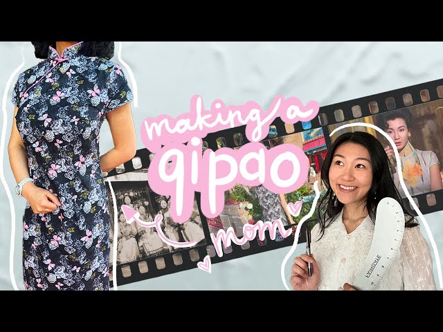 history of qipao/cheongsam + making one for mom | happy Chinese New Year!