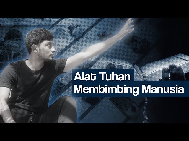 Alat Tuhan Membimbing Manusia | CountingPages