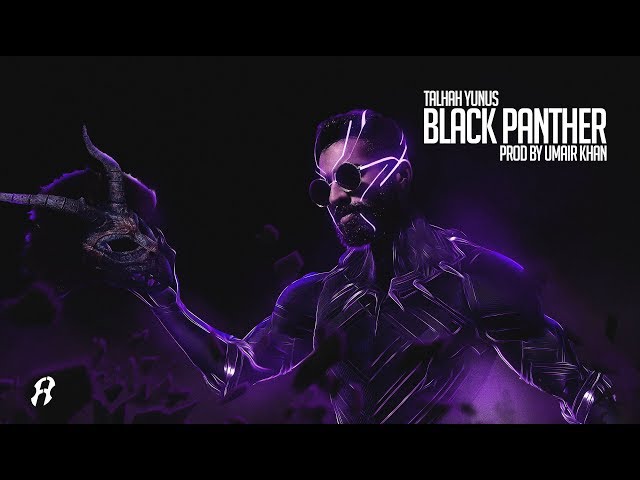 Black Panther (Diss 18+) | Talhah Yunus | Prod. Umair Khan (Official Music Video)