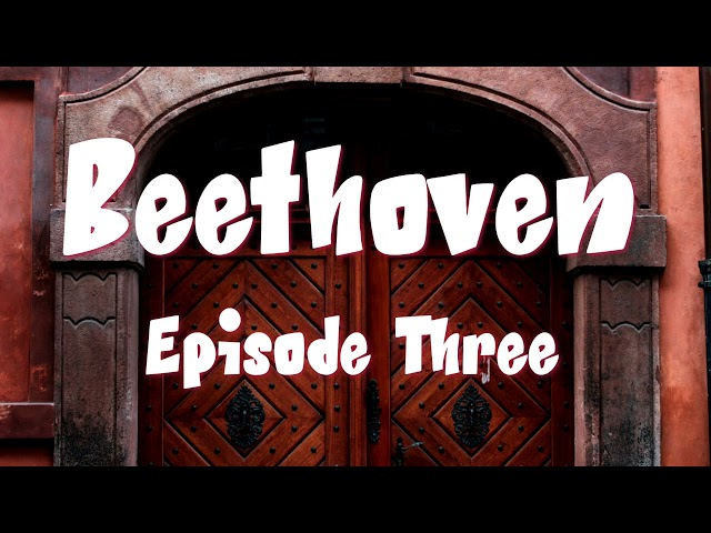 Beethoven Episode for Kids: The Great Beethoven Adventure [Last Adventure!]