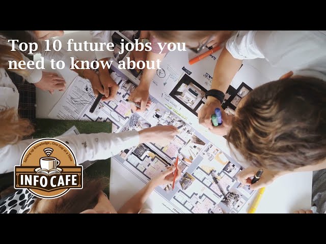 These are the top 10 future jobs you need to know about!