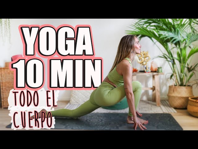 10 MIN YOGA 🔥🌞Yoga para la mañana 🌞Estira todo el cuerpo