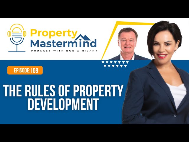 EP 159: The Rules of Property Development