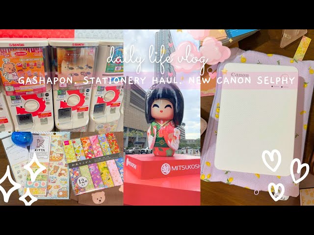 Unboxing Canon Selphy QX-20, Stationery Haul, Bandai Gashapon