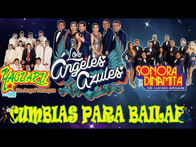 LOS ÁNGELES AZULES, CAÑAVERAL, YAGUARU, SONORA DINAMITA 💃🕺 CUMBIAS PARA BAILAR TODA LA NOCHE 2024