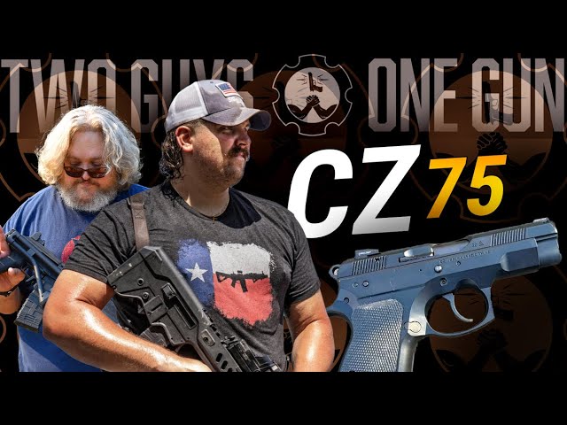 Two Guys One Gun Podcast Ep 26 - CZ 75