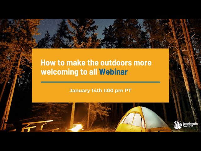 Webinar: How to make the outdoors more welcoming to all