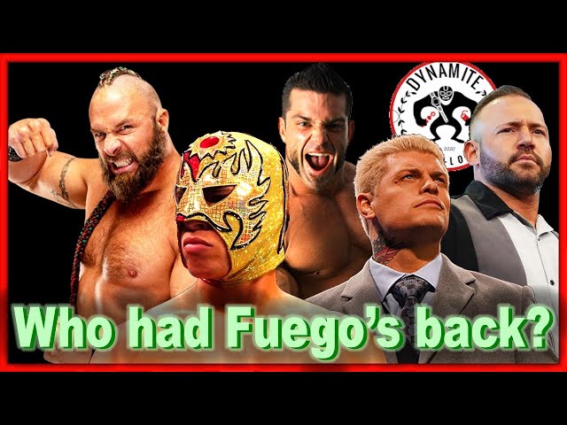 Who had Fuego's Back in AEW? Some names may surprise you!