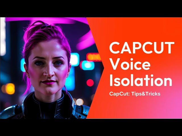 🔊 CapCut Voice Isolation: Master Your Audio! 🎙️🤯 #TechMagic #capcuttipsandtricks