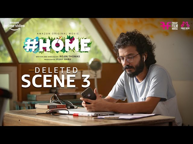 #HOME Movie Deleted Scene 3 | Rojin Thomas | Vijay Babu | Indrans | Sreenath Bhasi | FridayFilmHouse