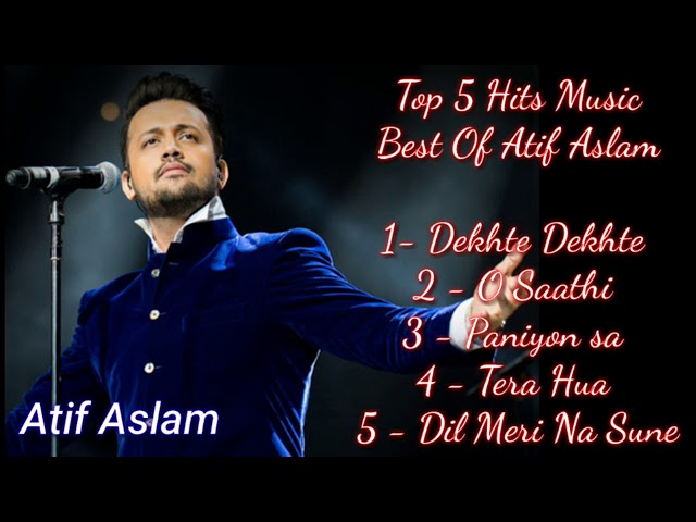 📺Top 5 Hits Music.  Best Of Atif Aslam📺