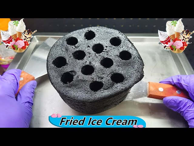 ASMR - Fried Ice Cream with Fun Coal Cake - How to Make Delicious Fried Ice Cream