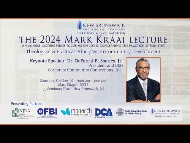 The 2024 Mark Kraai lecture - Theological & Practical Principles on Community Development