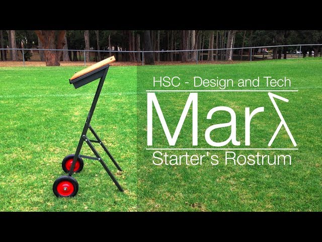 "Mark": Starter's Rostrum - HSC Design & Tech Major Design Project 2013