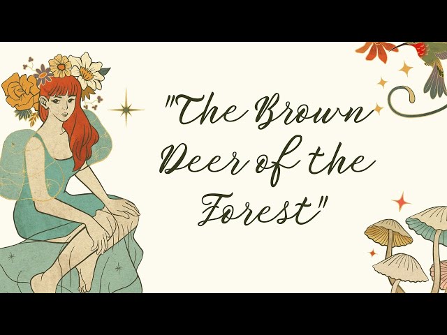 "The Brown Deer of the Forest"  children's fairy tales