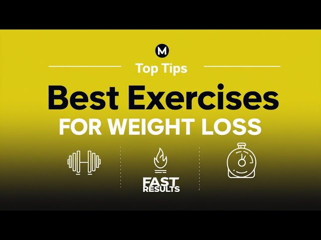 Best Exercises for Weight Loss