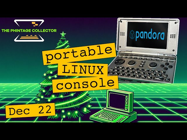 Unlocking the Pandora Console: Gaming, Linux, and Nostalgia in One [#TPCXmas24 Part 22]