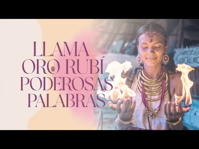 Llama Oro-Rubí: Cánticos de Prosperidad, Paz y Abundancia Espiritual