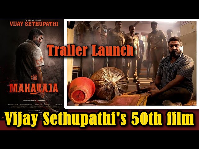 Makkal Selvan Vijay Sethupathi’s 50th Movie Maha Raja Telugu Movie  Trailer Launch, G16 Media