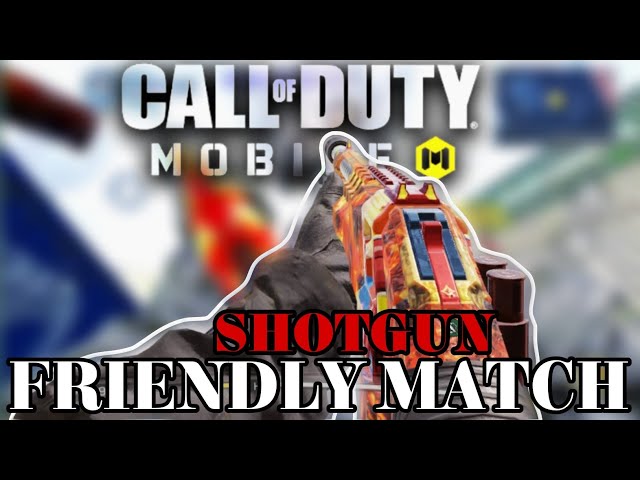 SHOTGUN FRIENDLY MATCH WITH TAMIL FREND MP GAMEPLAY CALL OF DUTY MOBILE