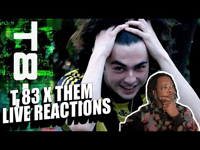 T 83 Live Reaction