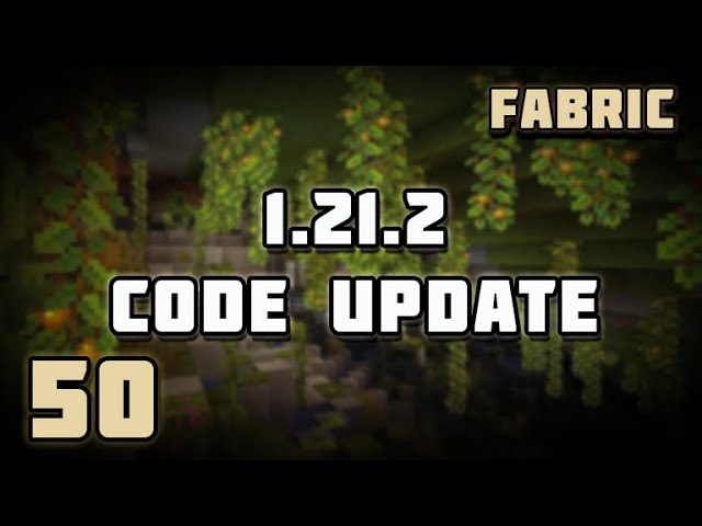 1.21.2 Code Update - Fabric Modding Minecraft 1.21.2 | #51