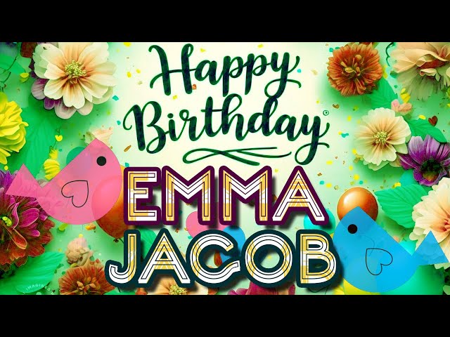 Emma & Jacob - Happy Birthday to you - Emma & Jacob's Birthday Song