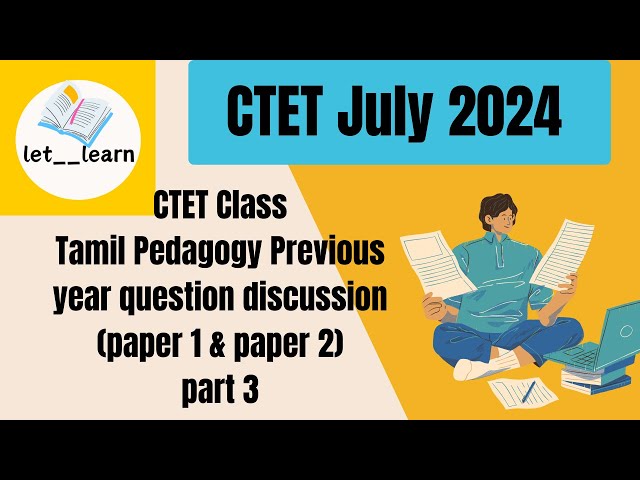 CTET July 2024 | CTET Class - Tamil Pedagogy Previous Year Question Discussion Part 3 #ctet