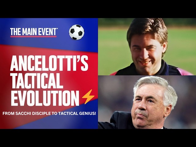 Carlo Ancelotti’s Tactical Evolution: From Sacchi’s 4-4-2 to a Football Mastermind! 🔍⚽