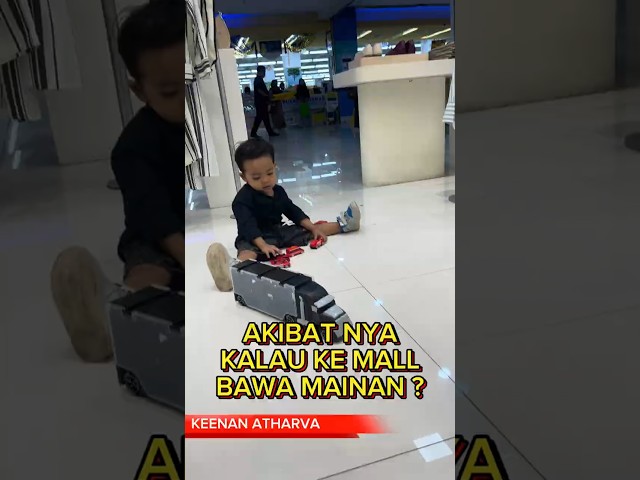 AKIBAT KE MALL BAWA MAINAN ? #aktivitaskeluarga