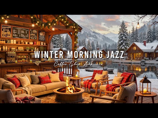 Winter Morning Jazz Music ⛄ Relaxing Jazz Music & Crackling Fireplace at Cozy Porch Ambience to Work