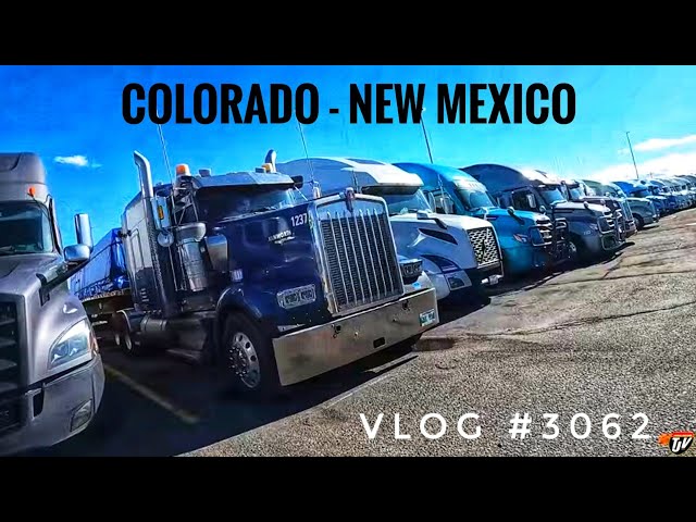 COLORADO - NEW MEXICO | My Trucking Life | Vlog #3062