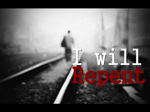 I Will Repent