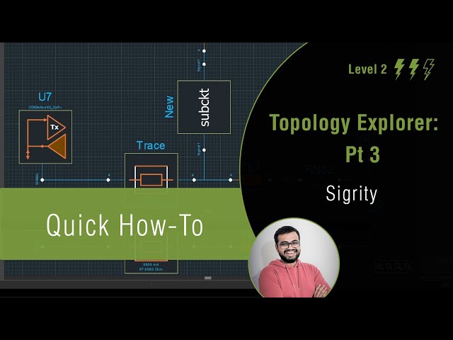 Topology Explorer Part 3: TopXp GUI Overview and Adding Circuit Elements for Simulation