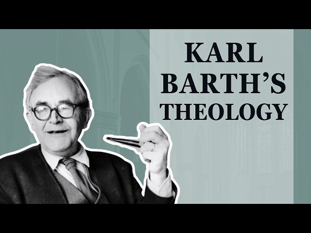 Karl Barth's Theology: Revelation and Election