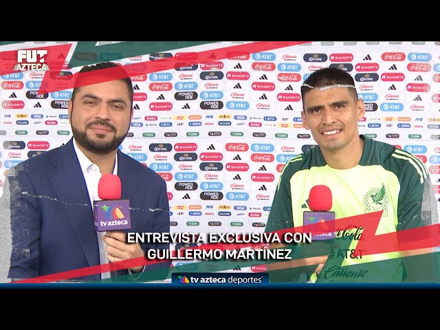 Entrevista exclusiva con Guillermo Martínez | Selección Azteca