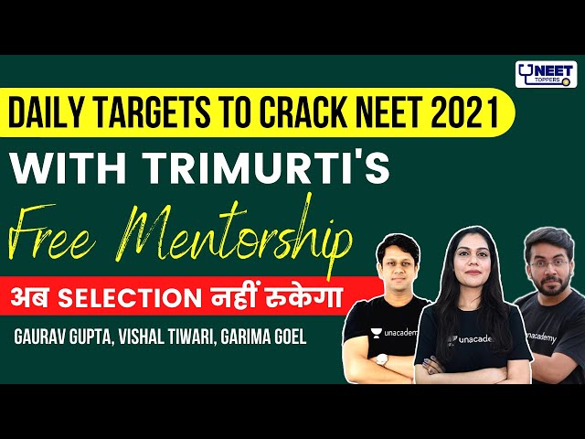 Daily Targets to crack NEET 2021 | With Trimurti's Free Mentorship | अब Selection नहीं रुकेगा