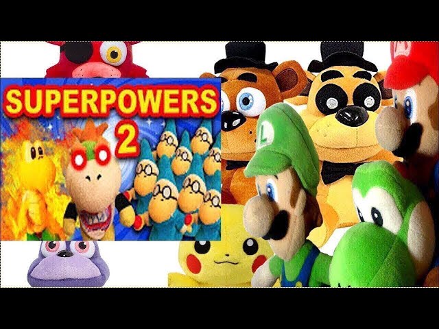 SML Movie: SuperPowers 2 Mario And Luigi Reaction (Freddy,GoldenFreddy,Foxy,Pikachu,Bonnie)