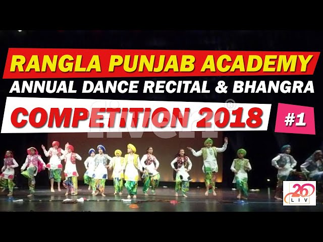 Rangla Punjab Academy Annual Dance Recital & Bhangra Competition 2018