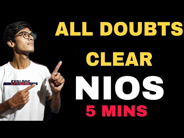 NIOS ALL DOUBTS CLEAR IN 5 MINUTES | GUARANTEED 💯 | MUST WATCH!