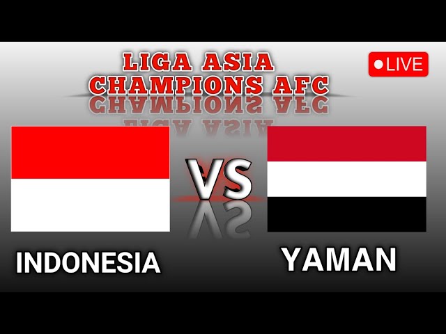 🔴LIVE - AFC U 20 Indonesia  VS Yaman 2025