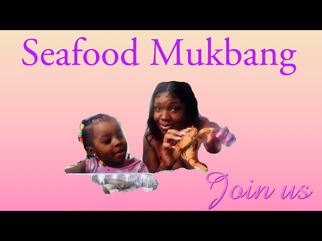 OUR SEAFOOD MUKBANG WITH ADRIEONNA!!!