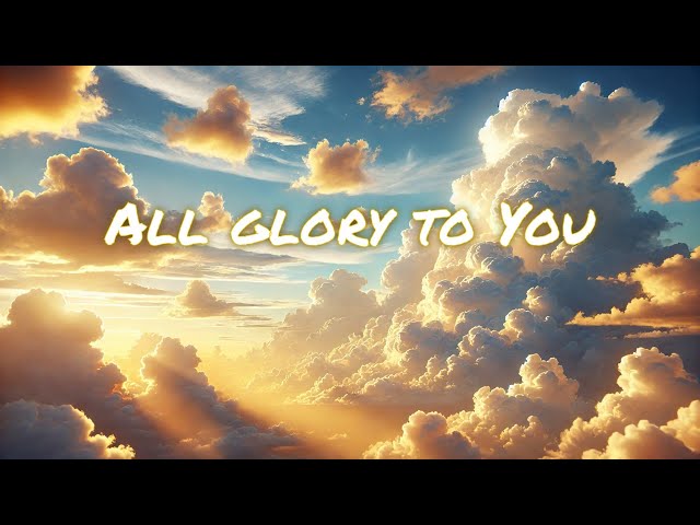 All glory to you I Psalms 115:1  | Melody of Verses | Worship Song