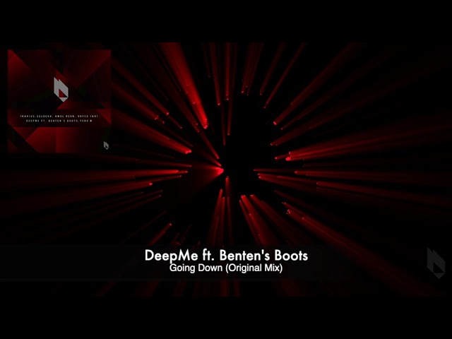 DeepMe - Going Down Feat. Benten's Boots (Original Mix), Beatfreak Recordings