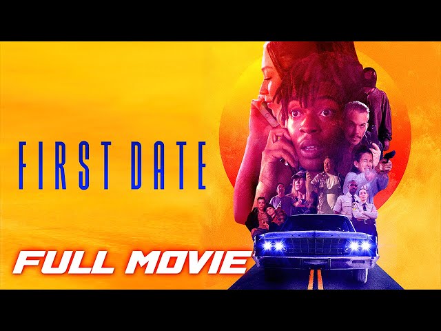 First Date (2021) | Full Comedy Crime Movie | Tyson Brown | Shelby Duclos