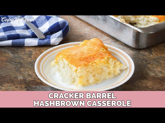 How to Make Cracker Barrel Hashbrown Casserole